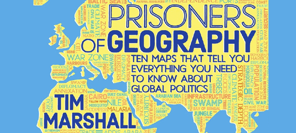 Tim Marshall Prisoners of Geography blog featured picture