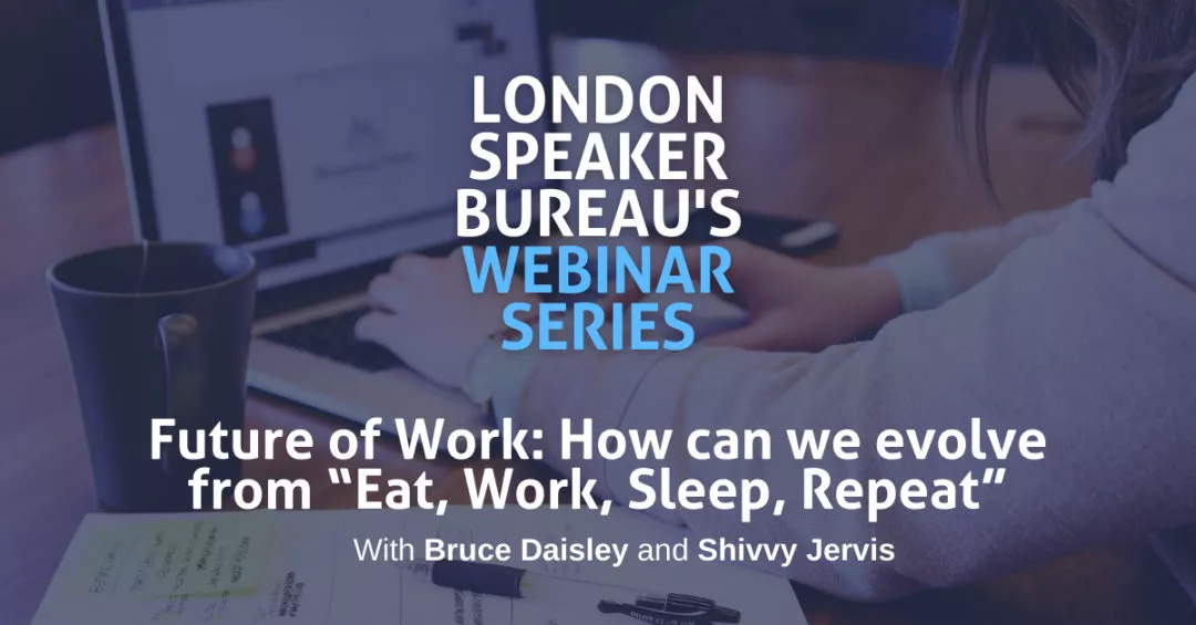Webinar Bruce Daisley and Shivvy Jervis