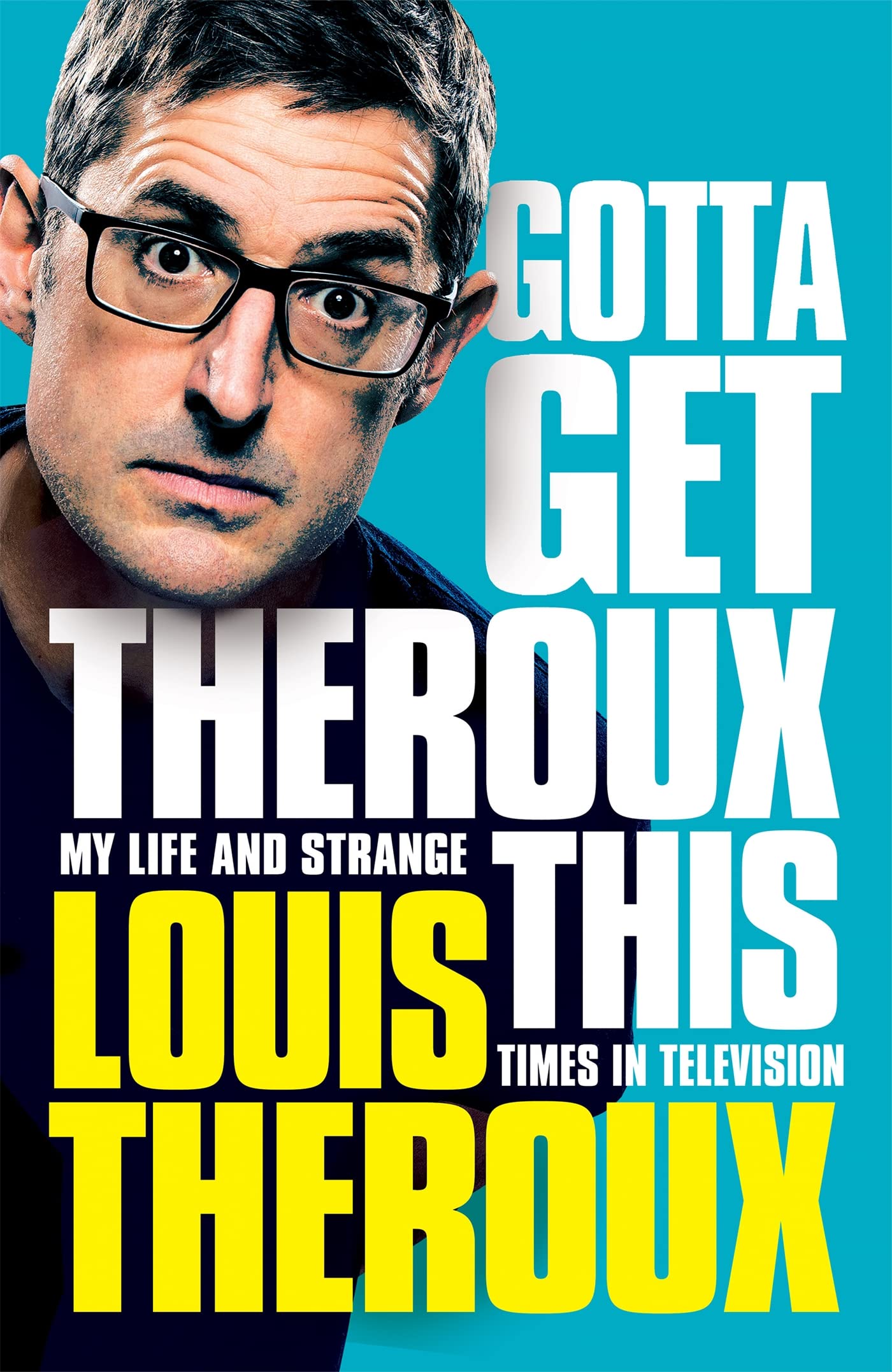Gotta Get Theroux This Cover